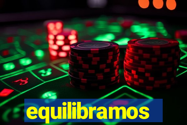 equilibramos