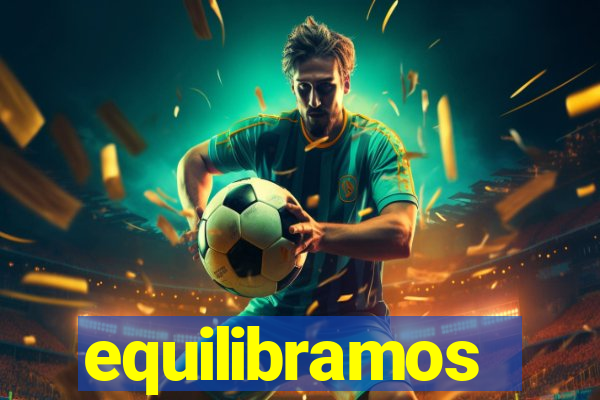 equilibramos