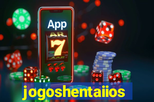 jogoshentaiios