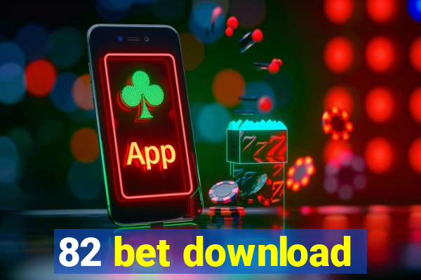 82 bet download