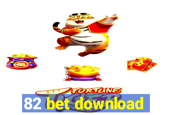 82 bet download