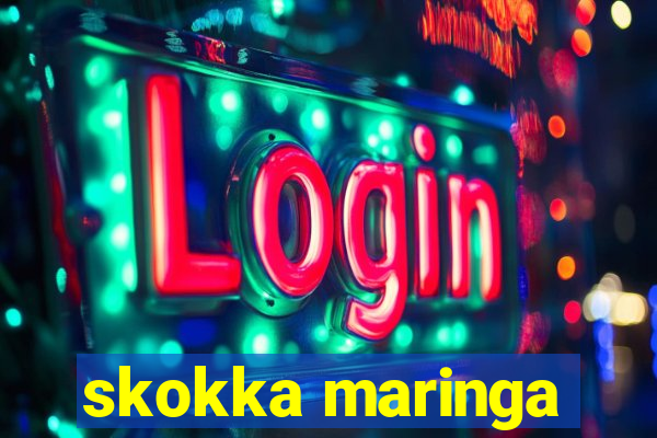 skokka maringa