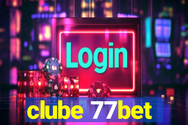 clube 77bet