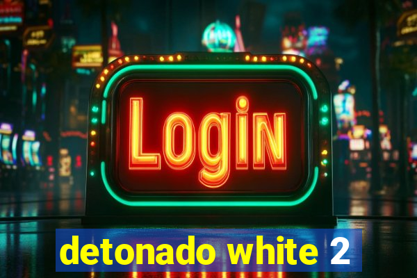 detonado white 2