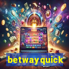 betwayquick