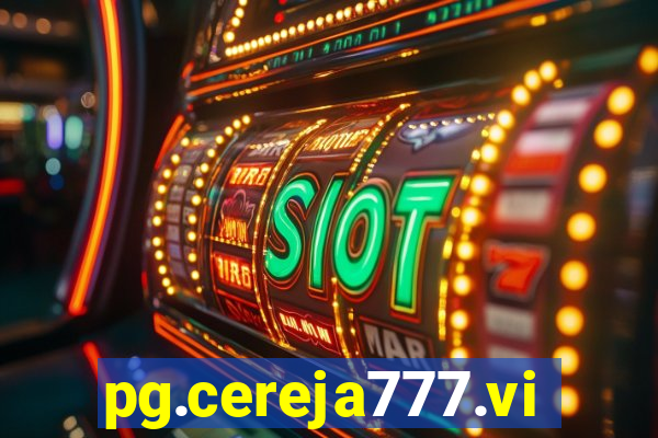 pg.cereja777.vip