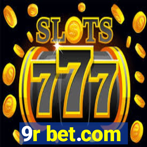 9r bet.com