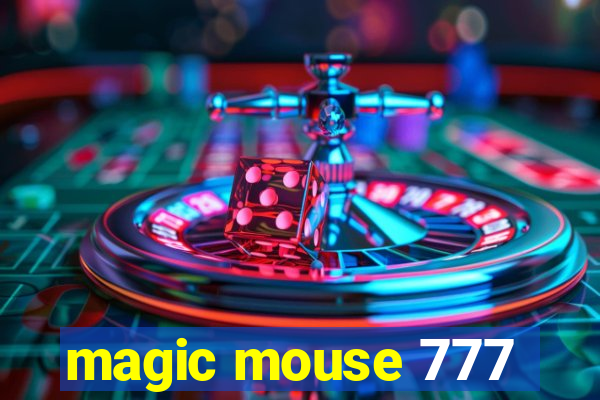 magic mouse 777