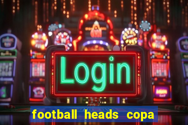 football heads copa libertadores 2015