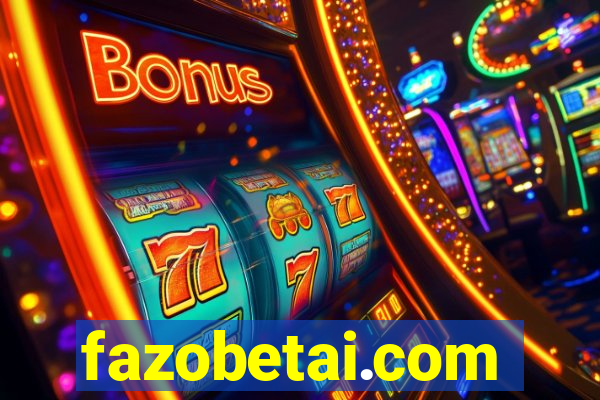 fazobetai.com