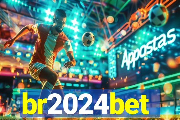 br2024bet