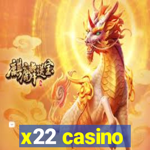 x22 casino