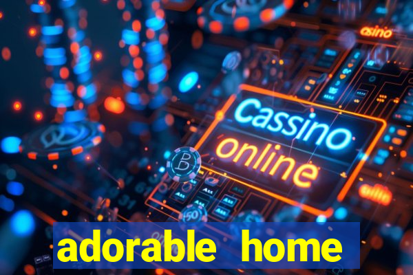 adorable home quanto tempo demora para voltar do trabalho