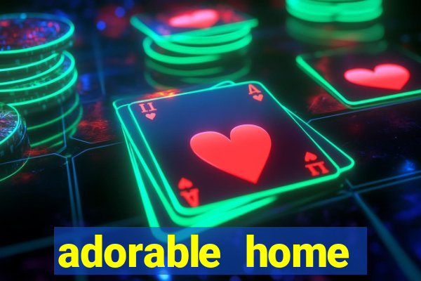 adorable home quanto tempo demora para voltar do trabalho