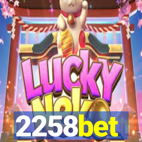 2258bet