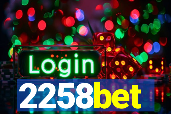 2258bet