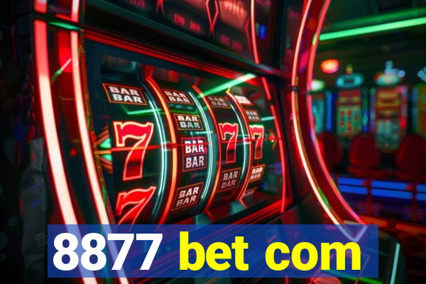 8877 bet com