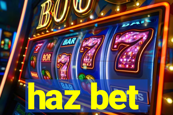 haz bet