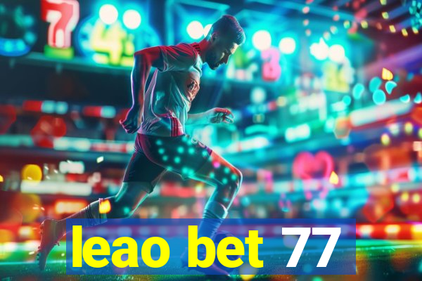leao bet 77