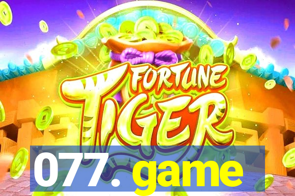 077. game