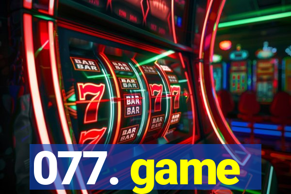 077. game