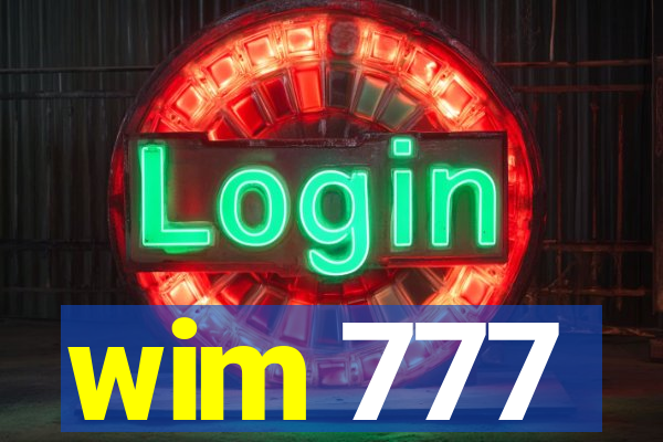 wim 777
