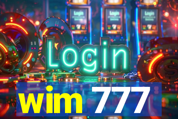 wim 777