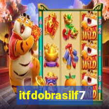 itfdobrasilf7