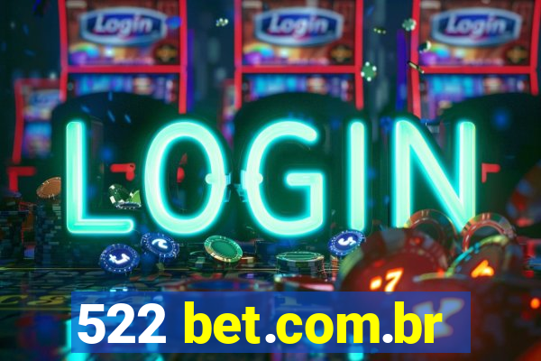 522 bet.com.br