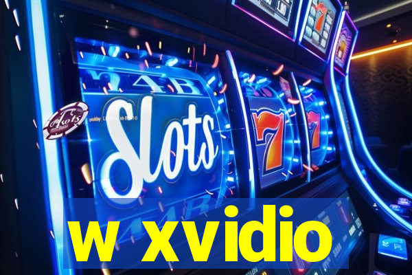 w xvidio