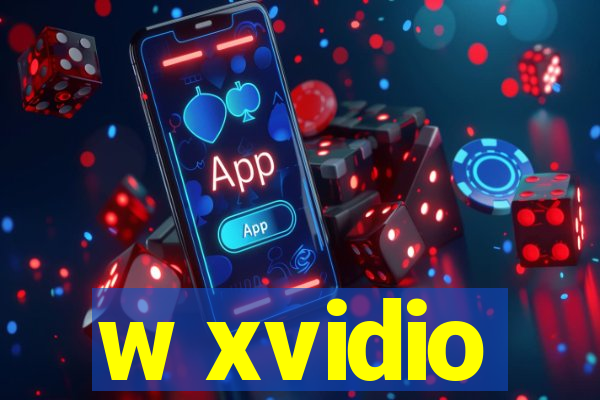 w xvidio