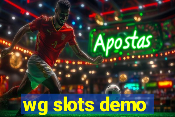 wg slots demo