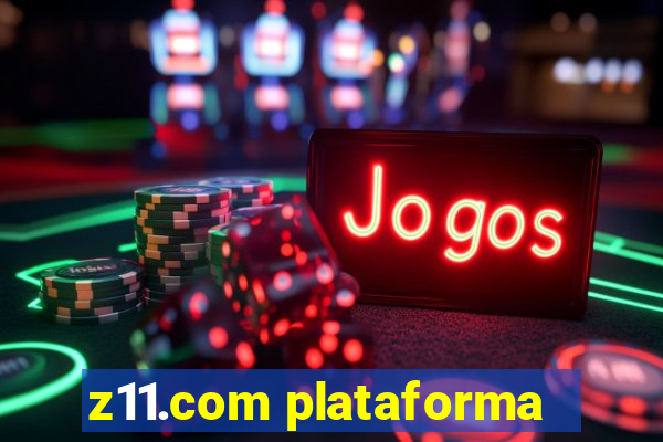 z11.com plataforma