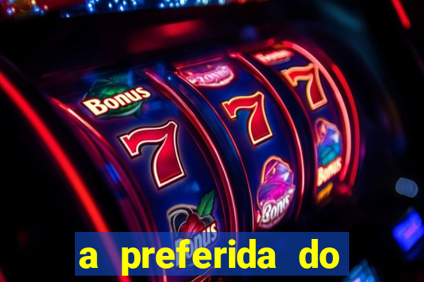 a preferida do terceiro mestre onde assistir