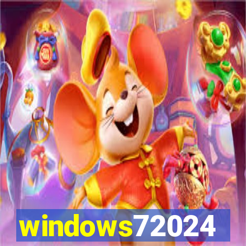 windows72024