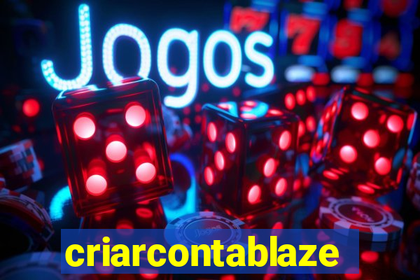 criarcontablaze
