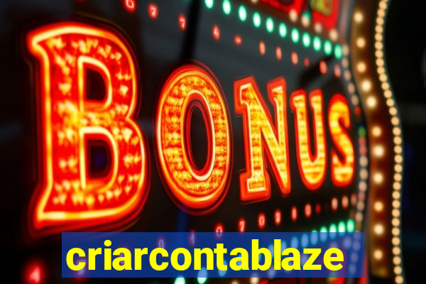 criarcontablaze
