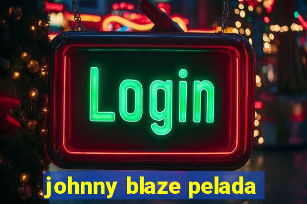 johnny blaze pelada