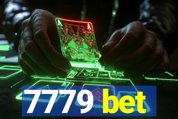 7779 bet