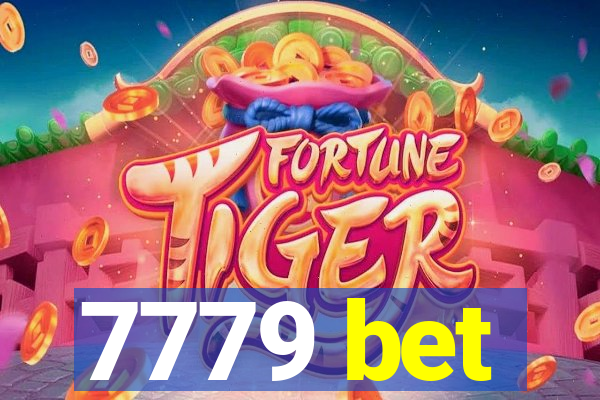 7779 bet