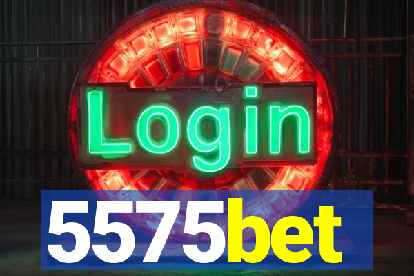 5575bet