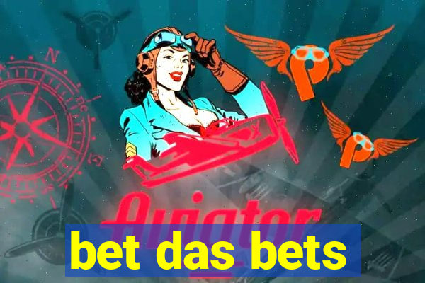 bet das bets