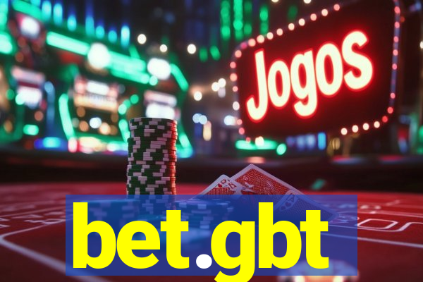 bet.gbt
