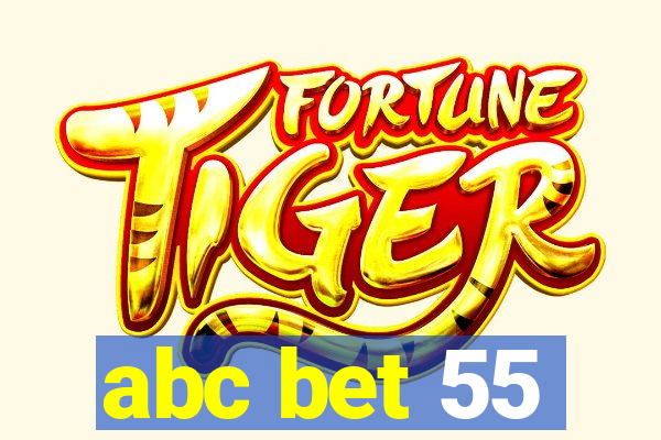 abc bet 55