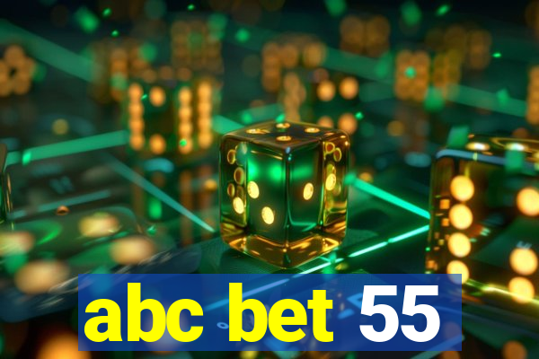 abc bet 55