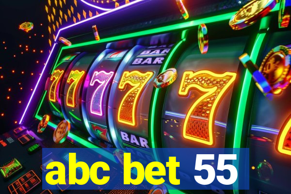 abc bet 55