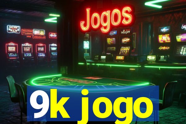 9k jogo