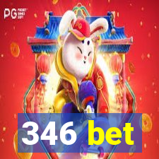 346 bet