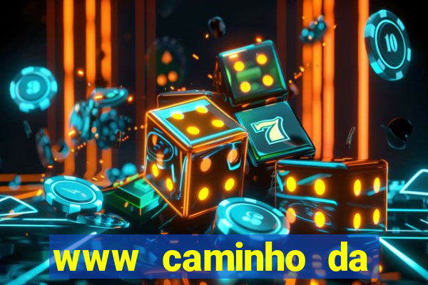 www caminho da sorte esportesdasorte net