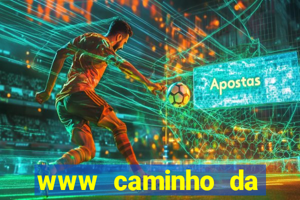 www caminho da sorte esportesdasorte net